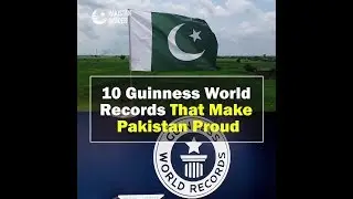 10 Times Pakistan Rocked The Guinness Book Of World Records