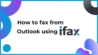 How to Fax from Outlook | Email to Fax Made Easy with iFax