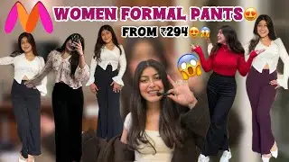 Myntra Women&rsquo;s Formal Pants Haul Starting ₹294 😍 | Premium Office Wear Trousers on Budget!