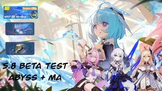 [Honkai Impact 3rd Beta 5.8] Griseo Test in Abyss + MA !!