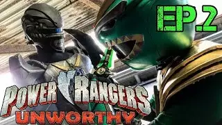 Power Rangers Unworthy: Episode 2 (PART I)