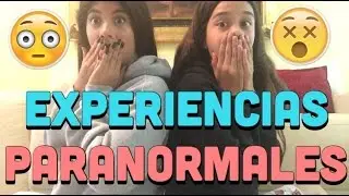 NUESTRAS EXPERIENCIAS PARANORMALES :)