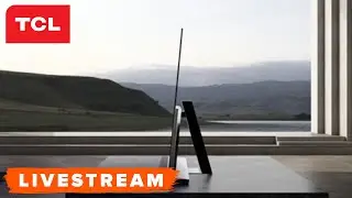 WATCH: TCL's CES 2022 Product Reveal Event - Livestream