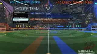 IGL 2021 Fall Circuit Playoffs Semis East 3v3 T2D7 ((1) BBU--Black Sewer Rats vs (5) Shuriken--Shuri