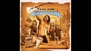 Airbourne -  No Way But the Hard Way