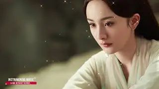 Best Instrumental Chinese Music - Guzheng & Bamboo Flute - Beautiful Chinese Music Compilation