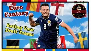 Euro Fantasy 2021 | RATING YOUR DRAFTS | Euro 2021 Tips