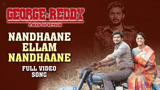 Nandhaane Ellam Nandhaane Full Video Song | George Reddy Tamil | Sandeep Madhav | Silly Monks Music