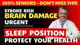 Over 60? THIS Sleeping Position Raises Stroke Risk Overnight | Senior Health Facts