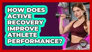 How Does Active Recovery Improve Athlete Performance? - Athletes Training Room