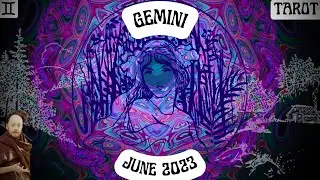 GEMINI June 2023 -&ldquo;THE GIFT!, inner child&rsquo;s bliss, Confidence, seductions, lost dream ready 4 u now&rdquo;
