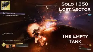 Solo 1350 Lost Sector - The Empty Tank - Flawless Solo Triumph