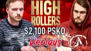 HIGH ROLLERS #25 $2,100 SirWatts | Ssick_OnE | BillLewinsky Final Table Replays 2019