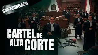 CARTEL DE LA TOGA: Así se cocina la impunidad | El manual secreto de las Altas Corte | SIN MORDAZA