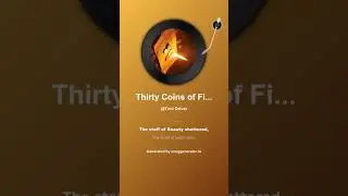 Thirty Coins of Fire