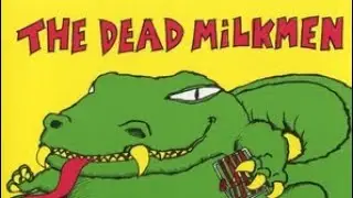 The Dead Milkmen - 