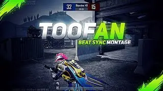 Toofan - Beat Sync Montage | Pubg Beat Sync Montage | XLove OP