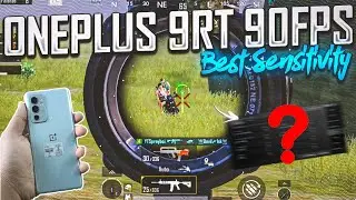ONEPLUS 9RT 90FPS🔥BGMI SENSITIVITY SETTINGS CODE &bull; BGMI CONTROL CODE &bull; ONEPLUS 9RT BGMI TEST 2024