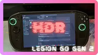 Make Your OLED HDR Screen on the LENOVO LEGION GO 2 Look Even BETTER