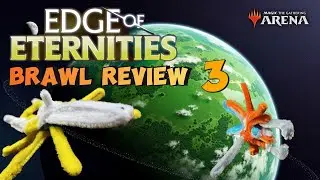 Edge of Eternities BRAWl REVIEW 3 + Commander Ideas! (multicolor & colorless)