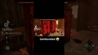 BamBoozeling Onry&otilde; on Dead By Daylight 🤣