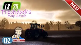 LS25 🚜 #02 LIVE 👨‍🌾  Frechdachs Map 4fach | Multiplayer | Farming Simulator 25 | PC | deutsch
