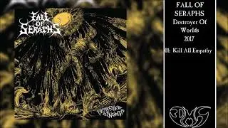 FALL OF SERAPHS Destroyer Of Worlds (Full EP)