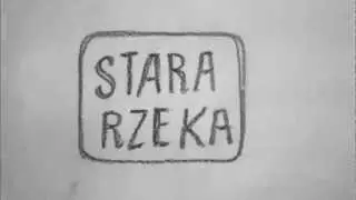 Stara Rzeka - Cień chmury nad ukrytym polem (trailer)
