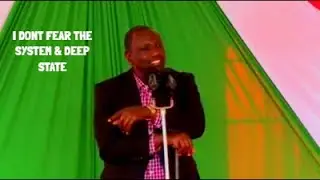 William Ruto dares  so- called System & Deep State