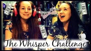 THE WHISPER CHALLENGE FT. EMALIE!!!