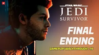 Final Ending of the Game Star Wars Jedi Survivor | Play Part 15 Gameplay Walkthrough