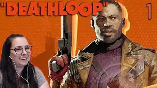 BREAK THE LOOP | DEATHLOOP Gameplay Part 1