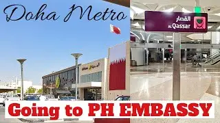 How to Get to PHILIPPINE EMBASSY in Qatar via DOHA METRO Red Line | i am SIGH