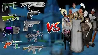 All New Weapons VS All Granny Family & New Visitors