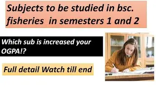 Subjects to be studied in bsc fisheries in semesters 1 and 1 #icar #bscagriculture #study