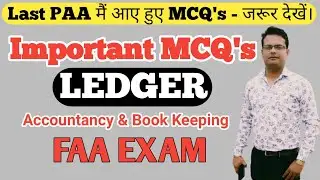 Important MCQ's on Ledger for FAA Exam - mcqs on ledger account.