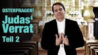 OSTERFRAGEN! - Judas' Verrat: War das alles geplant?