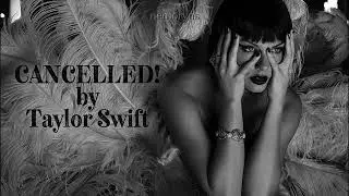 CANCELLED! - Taylor Swift (Türkçe Çeviri + English Lyrics)