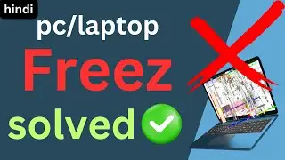 freeze pc windows 11 || freeze pc fix || freeze pc screen || freeze pc ||  pc hang problem solution