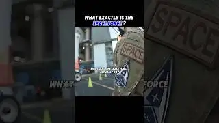 What Does the Space Force Do? #spaceforce #military