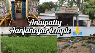 Aanjaneyar kovil/Anaipatti/Sri veera aanjaneyar temple 🙏