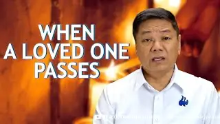 WHEN LOVED ONE PASSES