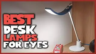 Top 4 Best Desk Lamps for Eyes [Review] - Architect Desk Lamp/Modern Eye-Caring Table Lamp [2023]