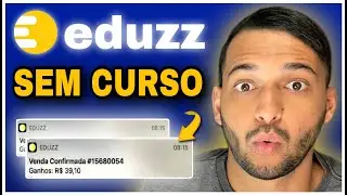 EDUZZ: COMO COME&Ccedil;AR SEM PRECISAR COMPRAR NENHUM CURSO!