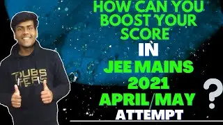 How to improve your score in JEE Mains 2021 April and May attempt| #Shorts #jee