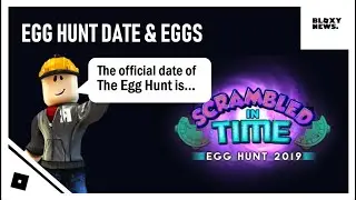 Egg Hunt 2019 OFFICIAL Date & ALL Eggs!