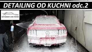 DETAILING OD KUCHNI - odc.2 MYCIE DETAILINGOWE - Ford Mustang GT V8 VLOG