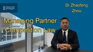 Dr. Zhaofeng Zhou - Leading Expert in Competition Law & Data Privacy&ndash; UofG Alumni Spotlight