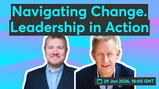 Navigating Change: Leadership in Action