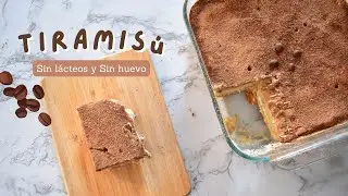 Tiramisú Sin lácteos y Sin huevo | Para amantes del café ☕